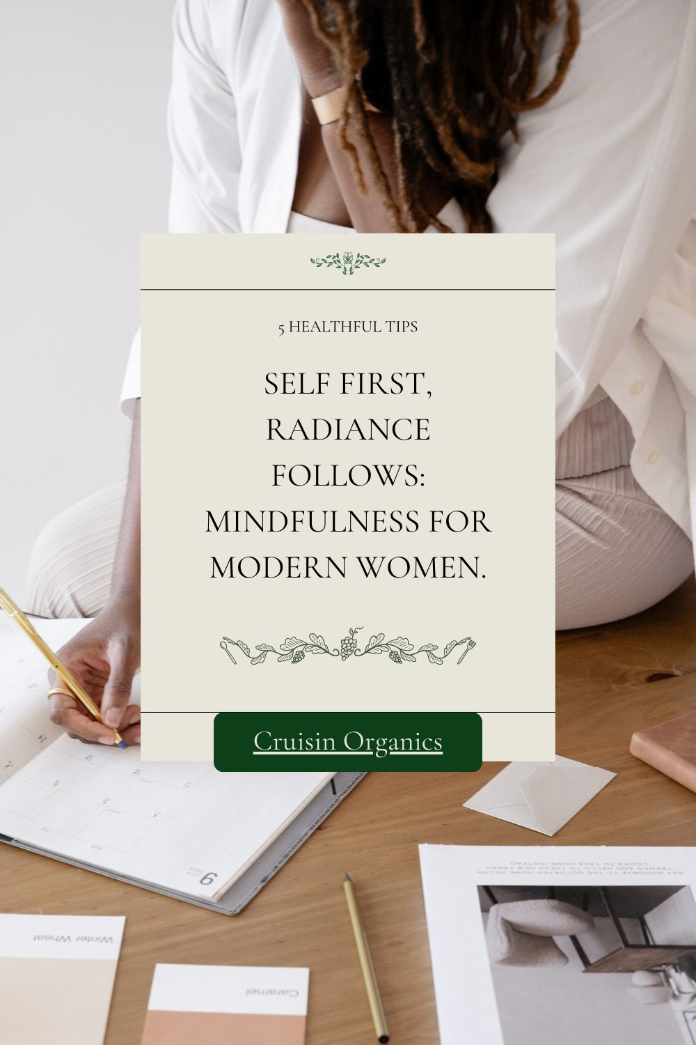 Self-First, Radiance Follows: Mindfulness